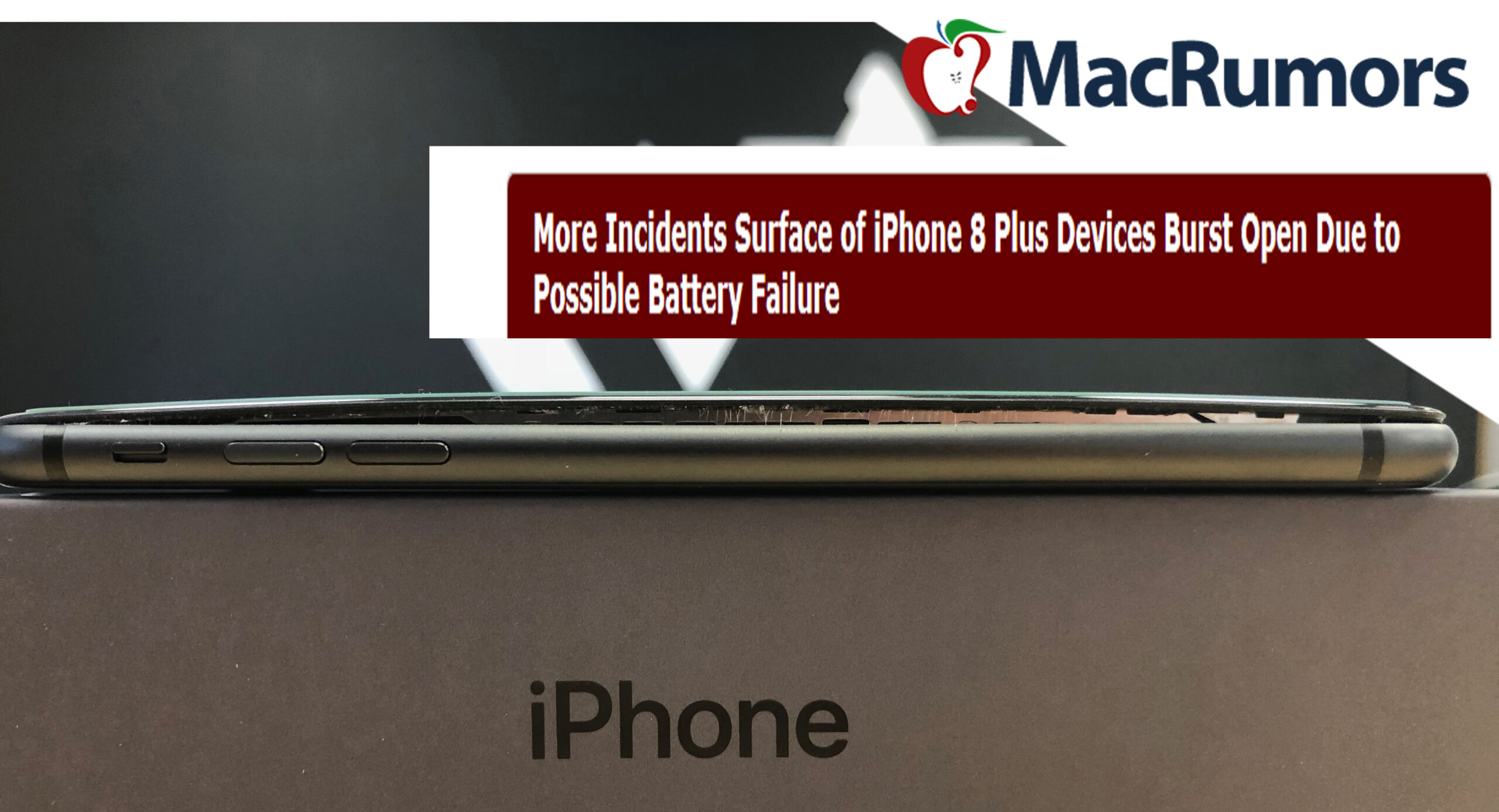 ​iPhone 8 Plus: To MacRumors προσθέτει και το περιστατικό πελάτη των iRepair στη λίστα με τις διογκωμένες μπαταρίες